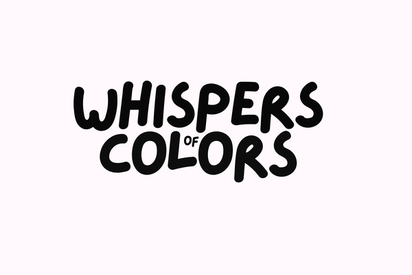 Whispers of colors